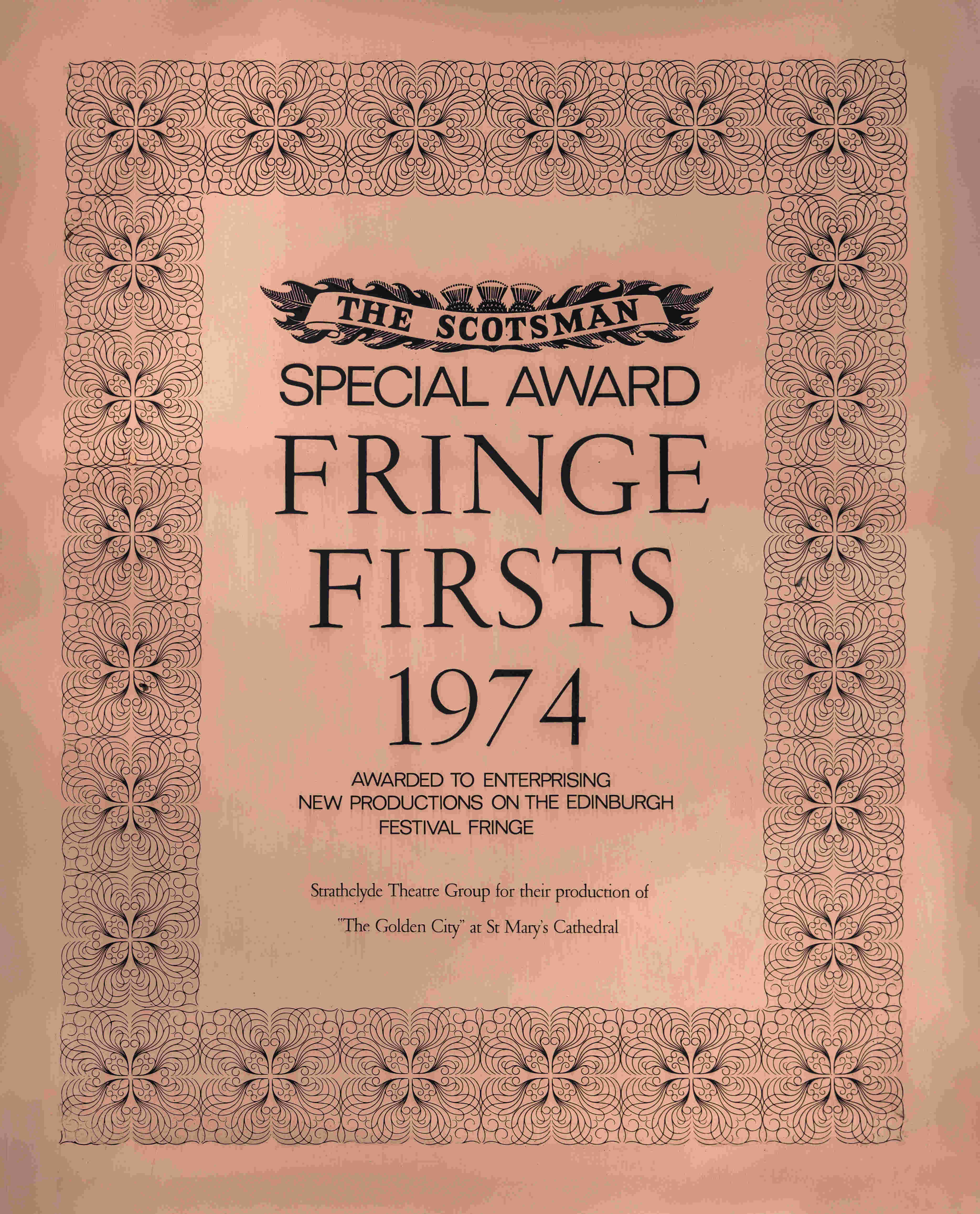 The Golden City - 1974 Fringe First Award [has not been found]